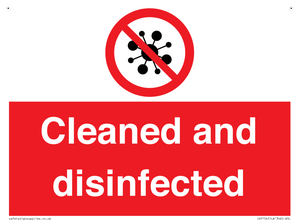 Cleaned and disinfected